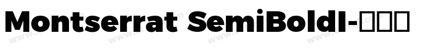 Montserrat SemiBoldI字体转换